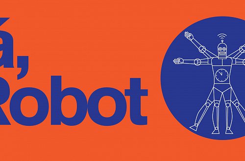 JÁ, ROBOT - Vývoj umělé inteligence a budoucnost robotů